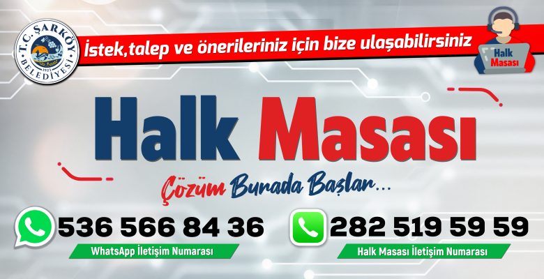 ŞARKÖY BELEDİYESİ’NİN KURUMSAL ÇÖZÜM ADRESİ ‘’HALK MASASI’’