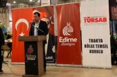 TÜRSAB Trakya BTK Edirne ve Trakya Bölgesini Tanıttı