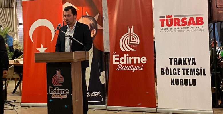 TÜRSAB Trakya BTK Edirne ve Trakya Bölgesini Tanıttı