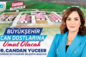 BÜYÜKŞEHİR CAN DOSTLARINA UMUT OLACAK